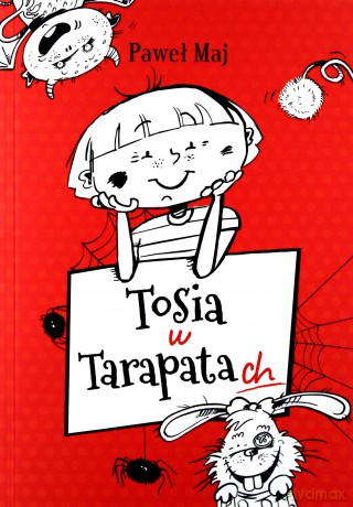 Tosia w tarapatach - Paweł Maj [KSIĄŻKA]
