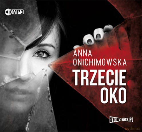 Trzecie oko - Anna Onichimowska [AUDIOBOOK]