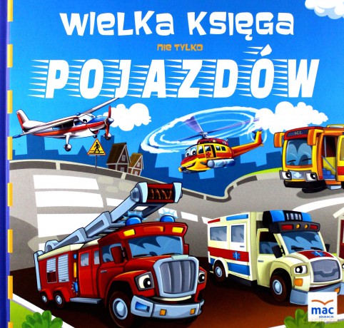 Wielka księga nie tylko pojazdów - Magdalena Marczewska [KSIĄŻKA]