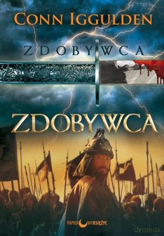Zdobywca. Zdobywca (Tom 5) - Conn Iggulden [KSIĄŻKA]