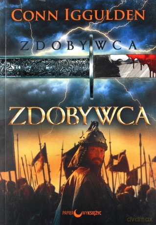 Zdobywca. Zdobywca (Tom 5) - Conn Iggulden [KSIĄŻKA]