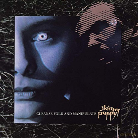 Skinny Puppy: Cleanse Fold And Manipulate [Winyl]