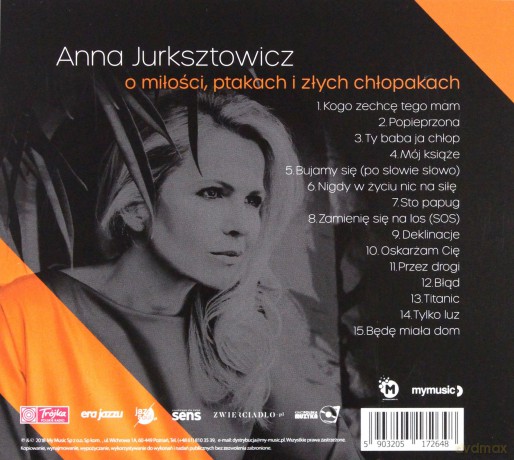 Anna Jurksztowicz: O Miłości, Ptakach i Złych Chłopakach (digipack) [CD]