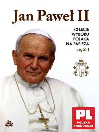 Jan Paweł II. 40 - lecie wyboru Polaka na Papieża. Część I [2DVD]