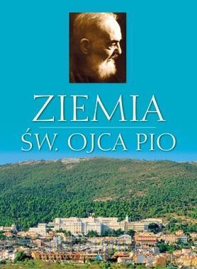 Album - Ziemia św. Ojca Pio [KSIĄŻKA]