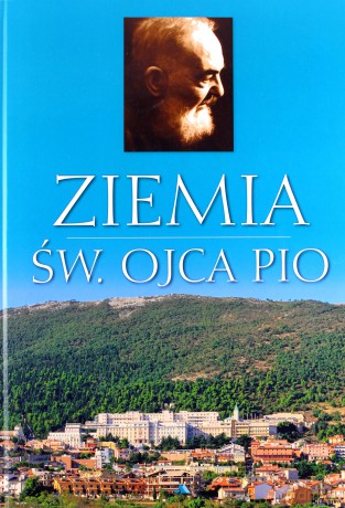 Album - Ziemia św. Ojca Pio [KSIĄŻKA]