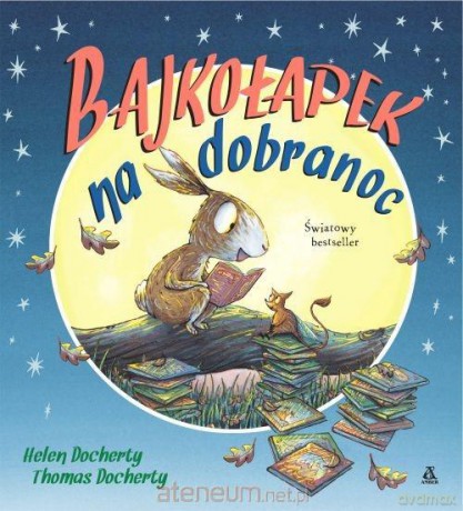 Bajkołapek na dobranoc - Helen Docherty [KSIĄŻKA]