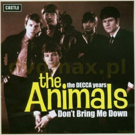 The Animals: Don't Bring Me Down [CD]