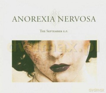 Anorexia Nervosa: The September Ep [CD]