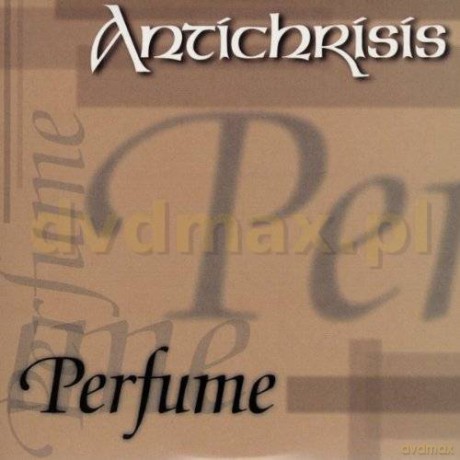 Antichrisis: Perfume [CD]