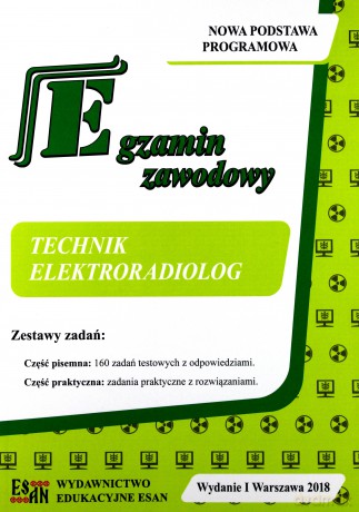 Egzamin zawodowy. Technik elektroradiolog [KSIĄŻKA]