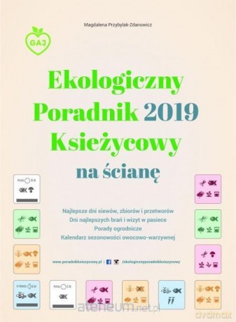 Ekologiczny Poradnik Księżycowy 2019 na ścianę [KSIĄŻKA]