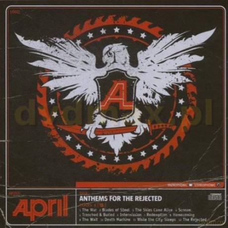 April: Anthems For The Rejected [CD]