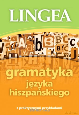 Gramatyka języka hiszpańskiego [KSIĄŻKA]