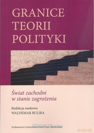 Granice teorii polityki - Waldemar Bulira [KSIĄŻKA]