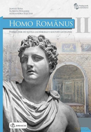 Homo Romanus 2 podręcznik - Janusz Ryba , Elżbieta Wolanin , Aleksandra Klęczar [KSIĄŻKA]