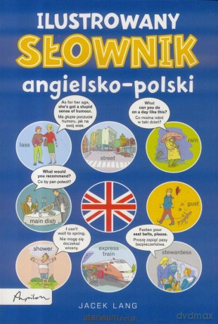 Ilustrowany słownik angielsko- polski - Jacek Lang [KSIĄŻKA]