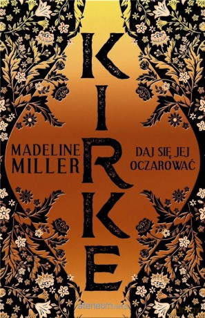 Kirke - Madeline Miller [KSIĄŻKA]