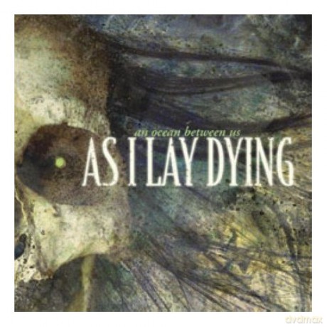 As I Lay Dying: An Ocean Between Us [CD]