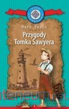 Klub Podróżnika (Tom 6) Przygody Tomka Sawyera - Mark Twain [KSIĄŻKA]