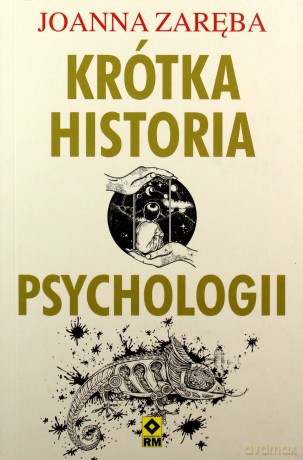 Krótka historia psychologii [KSIĄŻKA]