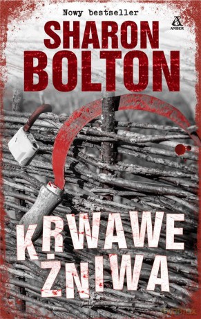 Krwawe żniwa - Sharon Bolton [KSIĄŻKA]