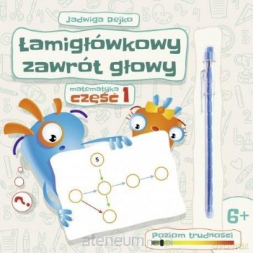 Łamigłówkowy zawrót głowy cz. 1 - Jadwiga Dejko [KSIĄŻKA]