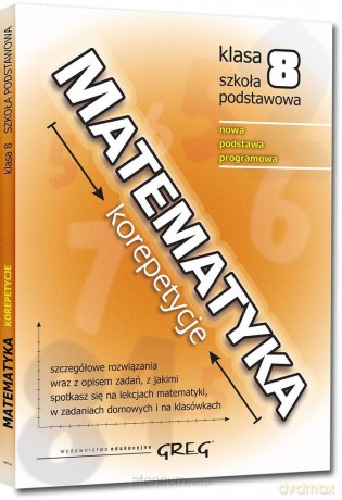 Matematyka Szkoła podstawowa 8 korepetycje - Roman Gancarczyk [KSIĄŻKA]