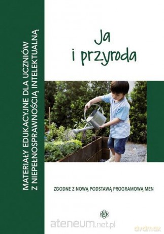 Materiały edukacyjne... - Ja i przyroda [KSIĄŻKA]
