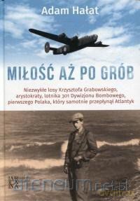Miłość aż po grób - Adam Hałat [KSIĄŻKA]