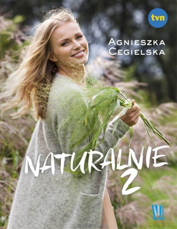 Naturalnie (Tom 2) - Agnieszka Cegielska [KSIĄŻKA]