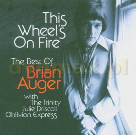 Brain Auger: This Wheel's On Fire [CD]