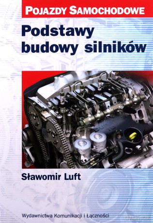 Podstawy budowy silników [KSIĄŻKA]