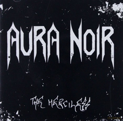 Aura Noir: The Merciless [CD]