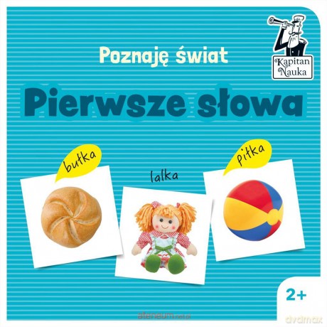 Poznaję świat. Pierwsze słowa [KSIĄŻKA]