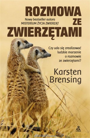 Rozmowa ze zwierzętami - Karsten Brensing [KSIĄŻKA]