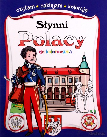 Słynni Polacy do kolorowania [KSIĄŻKA]