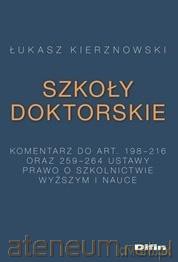 Szkoły doktorskie. Komentarz do art. 198-216 - Łukasz Kierznowski [KSIĄŻKA]