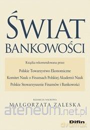 Świat bankowości - Małgorzata Zaleska [KSIĄŻKA]