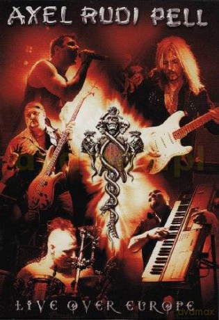 Axel Rudi Pell: Live Over Europe (Digipak) [2DVD]