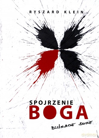 Spojrzenie Boga - Ryszard Klein [KSIĄŻKA]