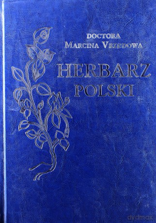 Herbarz polski Marcina z Urzędowa - Marcin Urzędów [KSIĄŻKA]