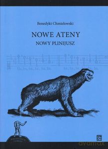 Nowe Ateny. Nowy Plinijusz - Benedykt Chmielowski [KSIĄŻKA]