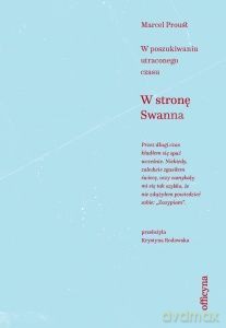 W stronę Swanna. W poszukiwaniu utraconego czasu - Marcel Proust [KSIĄŻKA]