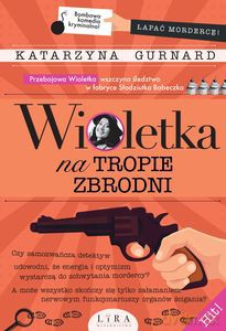 Wioletka na tropie zbrodni - Katarzyna Gurnard [KSIĄŻKA]