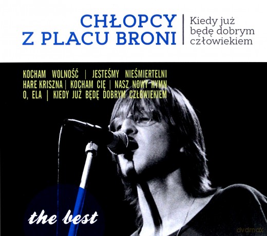 Chłopcy z Placu Broni: The best - Kiedy już będę dobrym człowiekiem [CD]