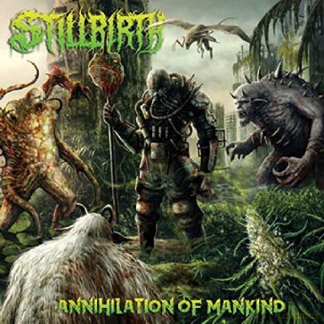 Stillbirth: Annihilation Of Mankind [CD]