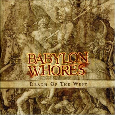Babylon Whores: Death Of The West [CD]