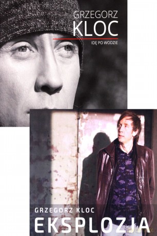 Grzegorz Kloc: Eksplozja/Idę Po Wodzie [2CD]+[DVD]
