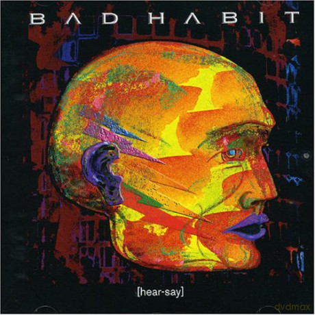 Bad Habit: Hear Say [CD]